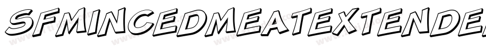 SfMincedMeatExtendedOblique-84RB字体转换 SfMincedMeatExtendedOblique-84RB字体转换