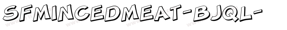 SfMincedMeat-Bjql字体转换