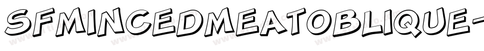 SfMincedMeatOblique-1294字体转换