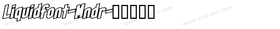Liquidfont-Mndr字体转换