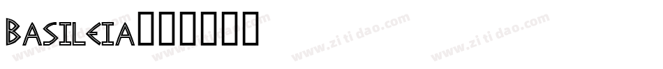 Basileia字体转换
