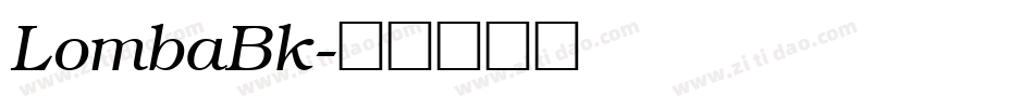 LombaBk字体转换