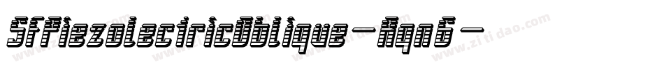 SfPiezolectricOblique-Rqn6字体转换 SfPiezolectricOblique-Rqn6字体转换