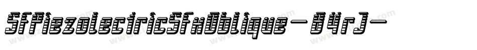 SfPiezolectricSfxOblique-84rJ字体转换 SfPiezolectricSfxOblique-84rJ字体转换