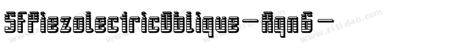 SfPiezolectricOblique-Rqn6字体转换 SfPiezolectricOblique-Rqn6字体转换