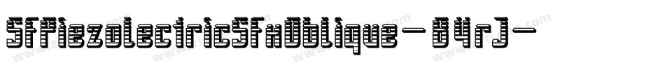SfPiezolectricSfxOblique-84rJ字体转换 SfPiezolectricSfxOblique-84rJ字体转换