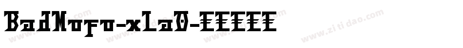 BadMofo-xLa0字体转换