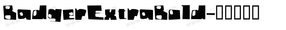 BadgerExtraBold字体转换