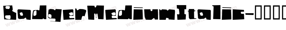 BadgerMediumItalic字体转换