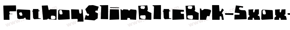 FatboySlimBltcBrk-5xox字体转换