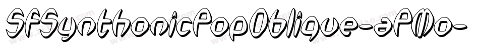 SfSynthonicPopOblique-aPMo字体转换 SfSynthonicPopOblique-aPMo字体转换