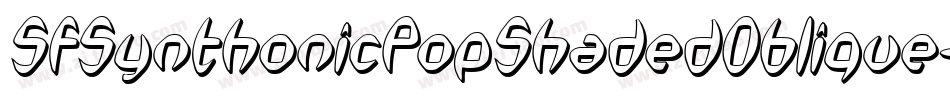 SfSynthonicPopShadedOblique-Zonx字体转换 SfSynthonicPopShadedOblique-Zonx字体转换