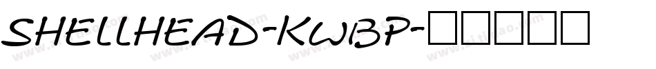 Shellhead-KWBp字体转换