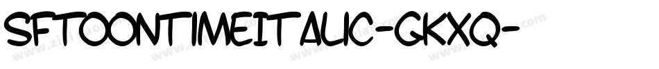 SfToontimeItalic-GKxq字体转换