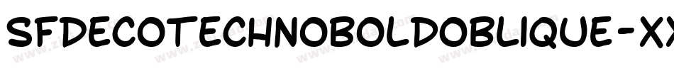 SfDecotechnoBoldOblique-XXoG字体转换 SfDecotechnoBoldOblique-XXoG字体转换