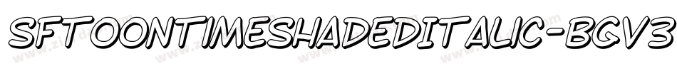 SfToontimeShadedItalic-BGV3字体转换 SfToontimeShadedItalic-BGV3字体转换