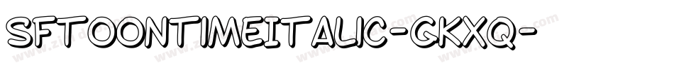 SfToontimeItalic-GKxq字体转换