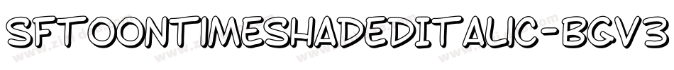 SfToontimeShadedItalic-BGV3字体转换 SfToontimeShadedItalic-BGV3字体转换