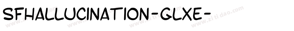 SfHallucination-glxE字体转换