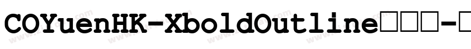 COYuenHK-XboldOutline转换器字体转换