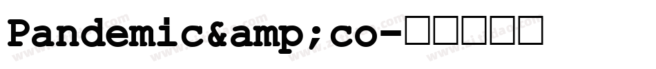 Pandemic&co字体转换
