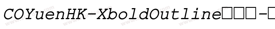 COYuenHK-XboldOutline转换器字体转换