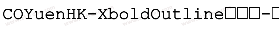 COYuenHK-XboldOutline转换器字体转换
