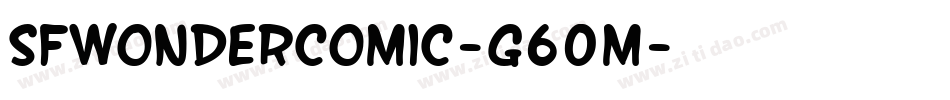 SfWonderComic-G60m字体转换