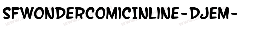 SfWonderComicInline-DJEm字体转换 SfWonderComicInline-DJEm字体转换
