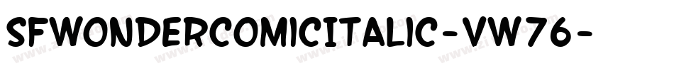 SfWonderComicItalic-VW76字体转换
