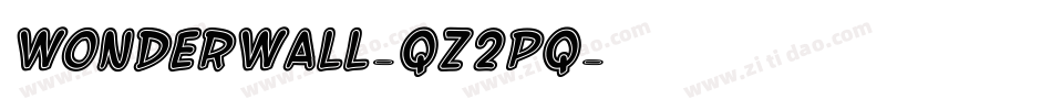 Wonderwall-qZ2pq字体转换