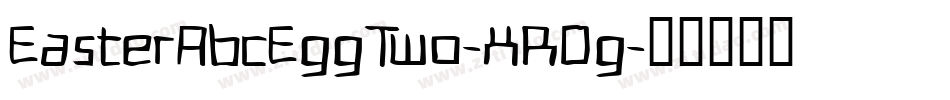 EasterAbcEggTwo-XR0g字体转换