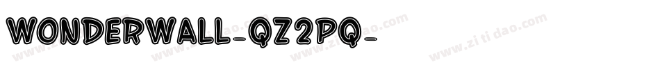 Wonderwall-qZ2pq字体转换