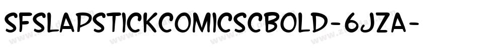 SfSlapstickComicScBold-6jZA字体转换