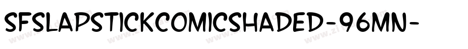SfSlapstickComicShaded-96mn字体转换 SfSlapstickComicShaded-96mn字体转换