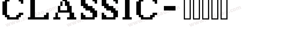 CLASSIC字体转换