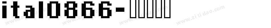 ital0866字体转换