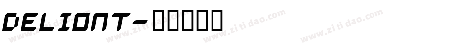 Deliont字体转换