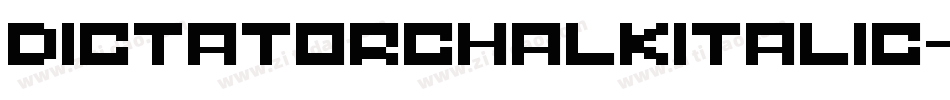 DictatorChalkItalic-Z8WZ字体转换