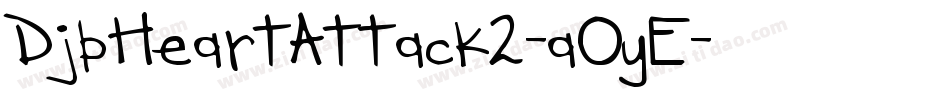 DjbHeartAttack2-aOyE字体转换