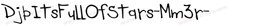 DjbItsFullOfStars-Mm3r字体转换