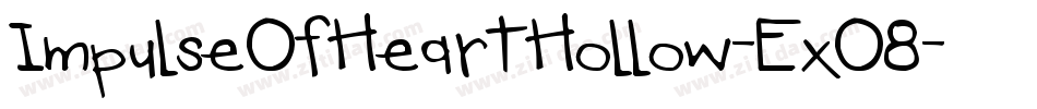 ImpulseOfHeartHollow-ExO8字体转换