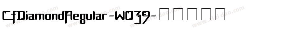 CfDiamondRegular-WO39字体转换