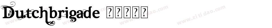 Dutchbrigade字体转换