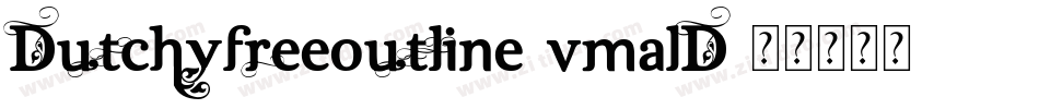 DutchyfreeOutline-vmALD字体转换