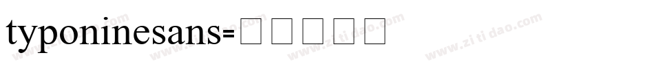 typoninesans字体转换