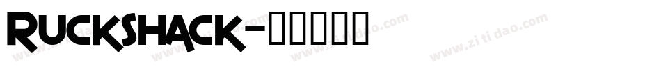 Ruckshack字体转换