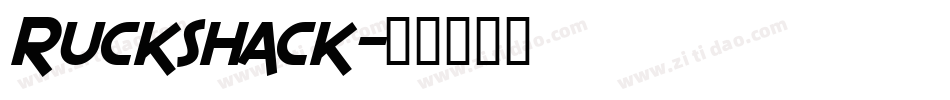 Ruckshack字体转换