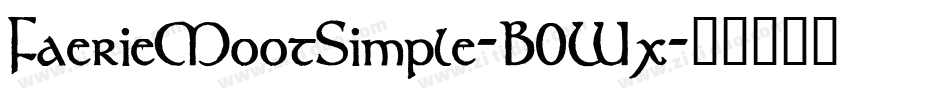 FaerieMootSimple-B0Wx字体转换