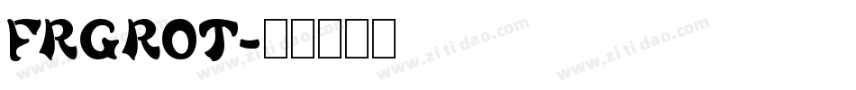 FRGROT字体转换